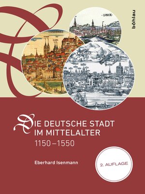 cover image of Die deutsche Stadt im Mittelalter 1150–1550